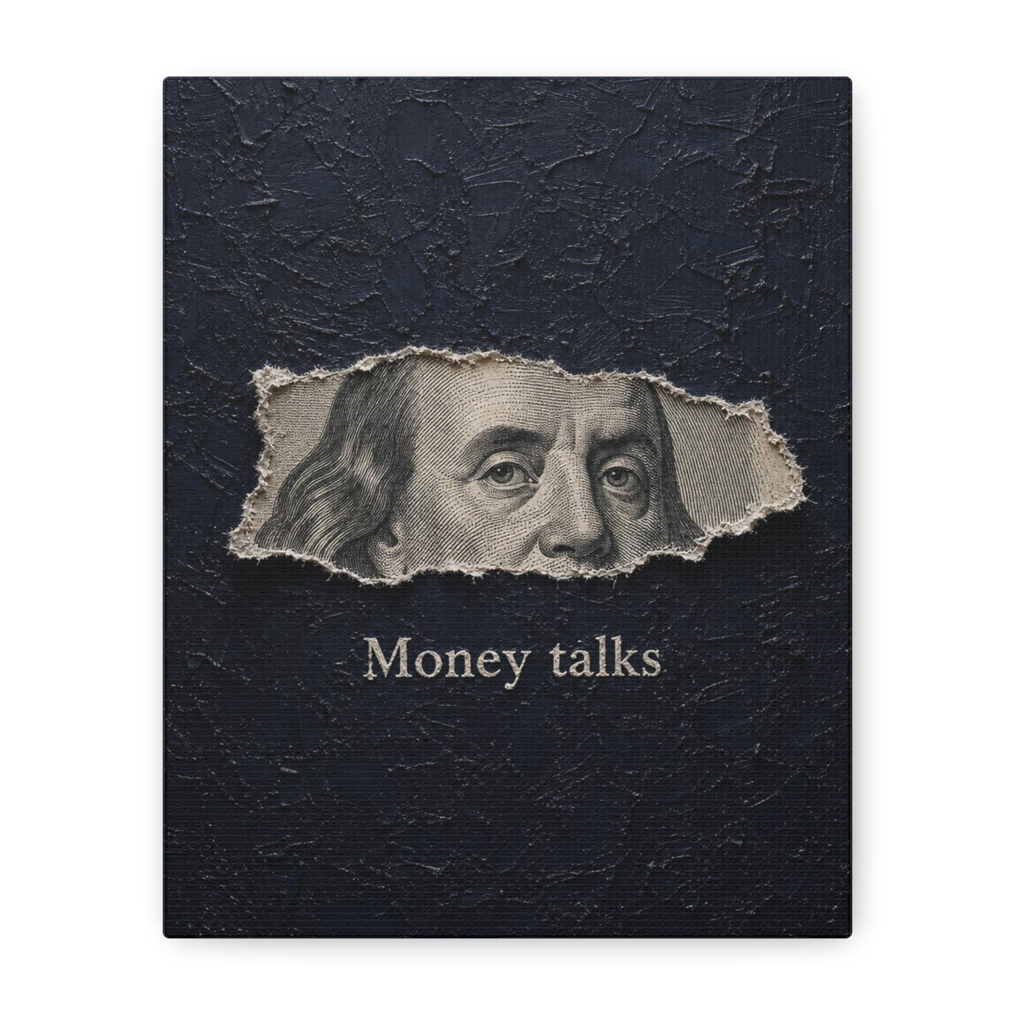 Money Talks Canvas Wall Art — Benjamin Franklin Torn-Paper Design